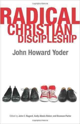 Radical Christian Discipleship