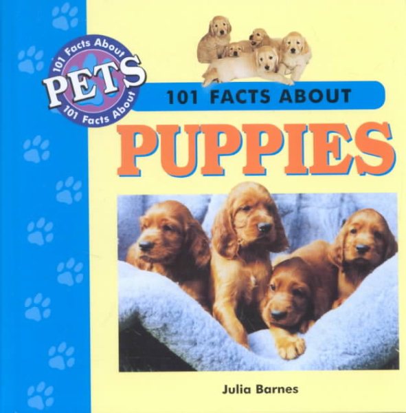 101 Facts about Puppies