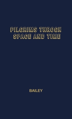 Pilgrims through Space and Time: Trends and Patterns in Scientific and Utopian Fiction New edition