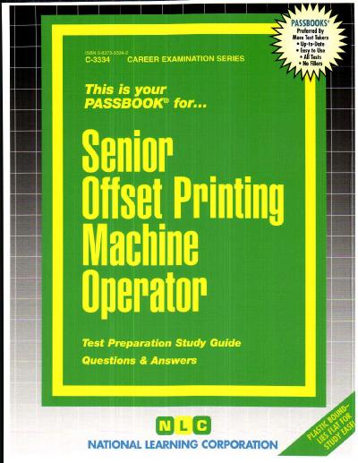 Senior Offset Printing Machine Operator: Passbooks Study Guide