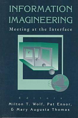 Information Imagineering: Meeting at the Interface