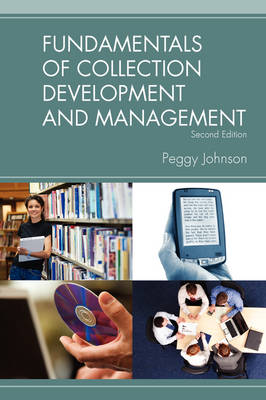 Fundamentals of Collection Development and Management Second Edition