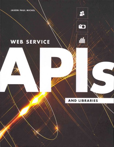 Web Service APIs and Libraries