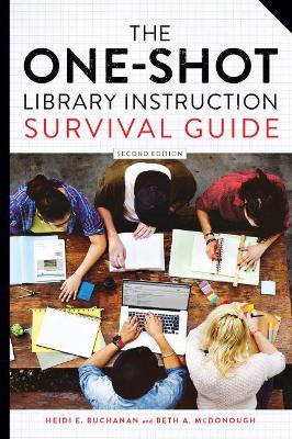 One-Shot Library Instruction Survival Guide 2nd Revised edition
