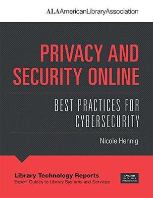 Privacy and Security Online: Best Practices for Cybersecurity
