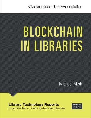 Blockchain in Libraries