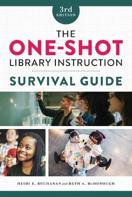 One-Shot Library Instruction Survival Guide Third Edition