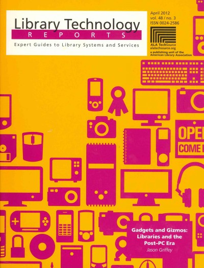 Gadgets and Gizmos: Libraries and the Post-PC Era