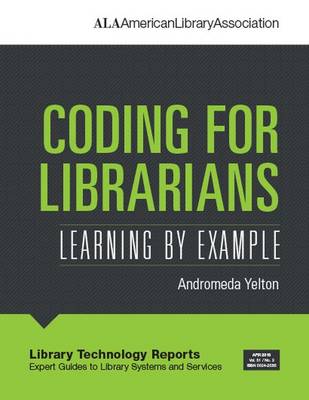 Coding for Librarians: Learning by Example