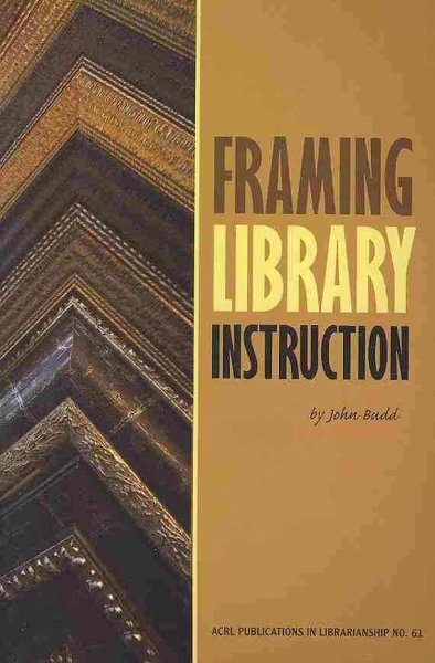 Framing Library Instruction: A View from Within and Without