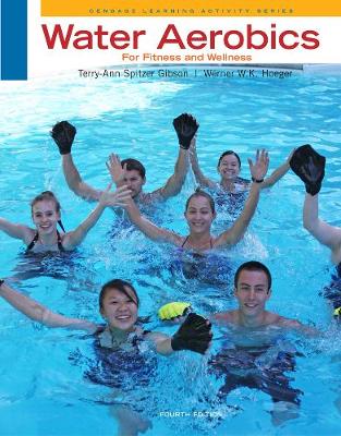 Water Aerobics for Fitness and Wellness 2012 Edition,