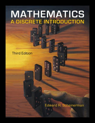 Mathematics : A Discrete Introduction 3rd edition