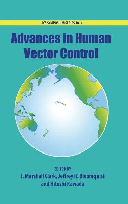 Advances in Human Vector Control