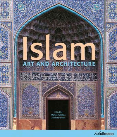 Islam: Art and Architecture