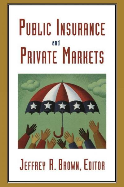Public Insurance and Private Markets