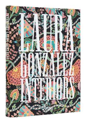 Interiors of Laura Gonzalez: A Certain Atmosphere