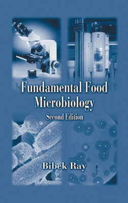 Fundamental Food Microbiology, Third Edition 2nd New edition