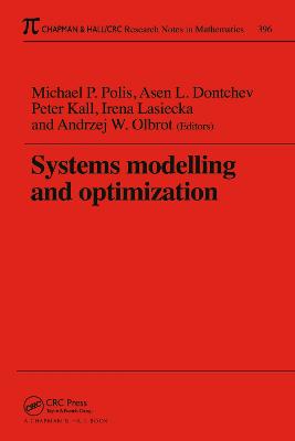 Systems Modelling and Optimization Proceedings of the 18th IFIP TC7 Conference: Proceedings of the 18th IFIP TC7 Conference