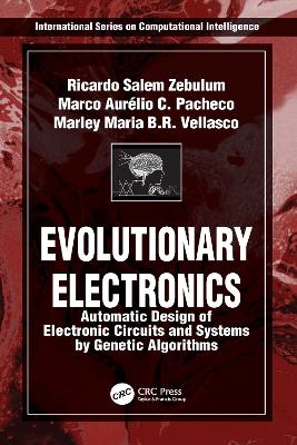 Evolutionary Electronics: Automatic Design of Electronic Circuits and Systems by Genetic Algorithms