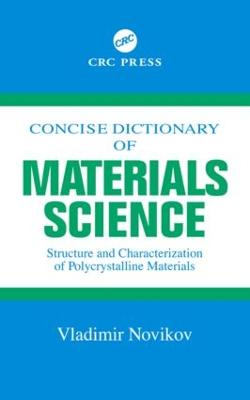 Concise Dictionary of Materials Science: Structure and Characterization of Polycrystalline Materials