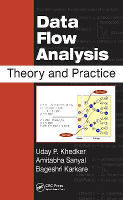 Data Flow Analysis: Theory and Practice