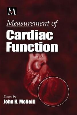 Measurement of Cardiac Function Approaches, Techniques, and Troubleshooting: Approaches, Techniques, and Troubleshooting