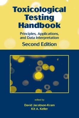 Toxicological Testing Handbook: Principles, Applications and Data Interpretation 2nd edition