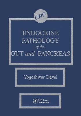Endocrine Pathology of the Gut and Pancreas