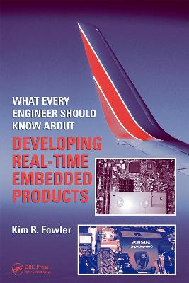 What Every Engineer Should Know About Developing Real-Time Embedded Products