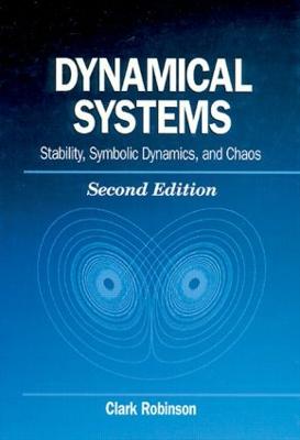 Dynamical Systems: Stability, Symbolic Dynamics, and Chaos 2nd edition