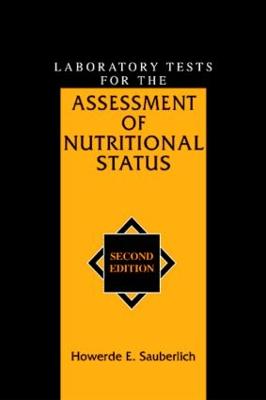 Laboratory Tests for the Assessment of Nutritional Status 2nd edition