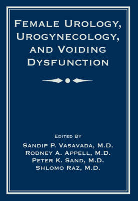 Female Urology, Urogynecology, and Voiding Dysfunction