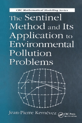 Sentinel Method and Its Application to Environmental Pollution Problems