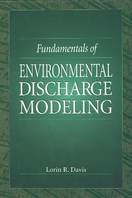 Fundamentals of Environmental Discharge Modeling