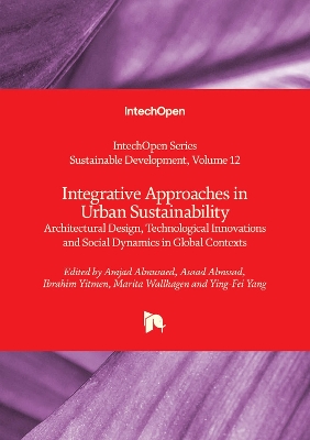 Integrative Approaches in Urban Sustainability: Architectural Design, Technological Innovations and Social Dynamics in  Global Contexts