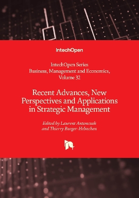 Recent Advances, New Perspectives and Applications in Strategic Management