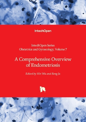 Comprehensive Overview of Endometriosis