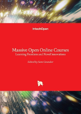 Massive Open Online Courses: Learning Frontiers and Novel Innovations