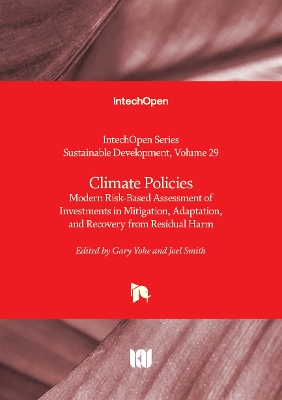 Climate Policies: Modern Risk-Based Assessment of Investments in Mitigation, Adaptation, and  Recovery from Residual Harm