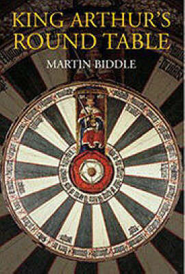 King Arthur's Round Table: An Archaeological Investigation New edition
