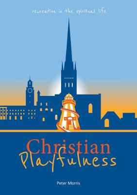 Christian Playfulness