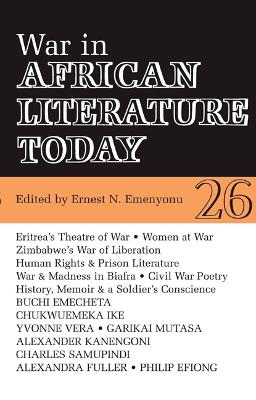 ALT 26 War in African Literature Today