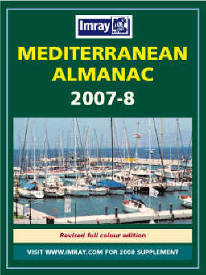 Mediterranean Almanac Revised edition, WITH Mediterranean Cruising Handbook