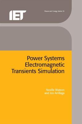 Power Systems Electromagnetic Transients Simulation
