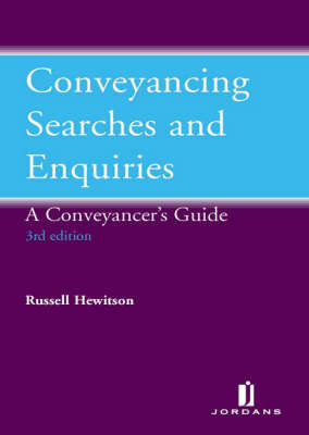 Conveyancing Searches and Enquiries 3rd Revised edition