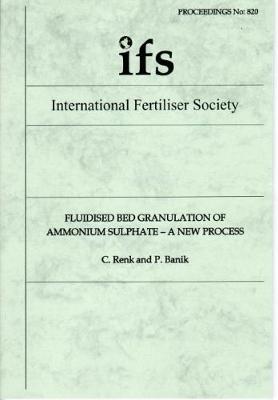 Fluidised bed granulation of ammonium sulphate  a new process