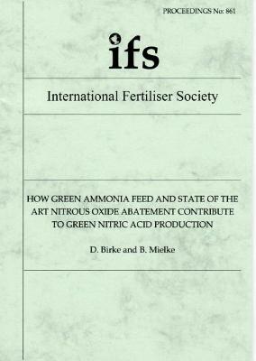 How Green Ammonia Feed and State of the Art Nitrous Oxide Abatement  Contribute to Green Nitric Acid