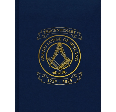 Grand Lodge of Ireland Tercentenary Souvenir Guide (Commemorative Edition)