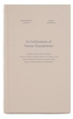 In Celebration of Tomas Tranströmer 2018