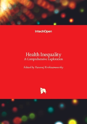 Health Inequality: A Comprehensive Exploration
